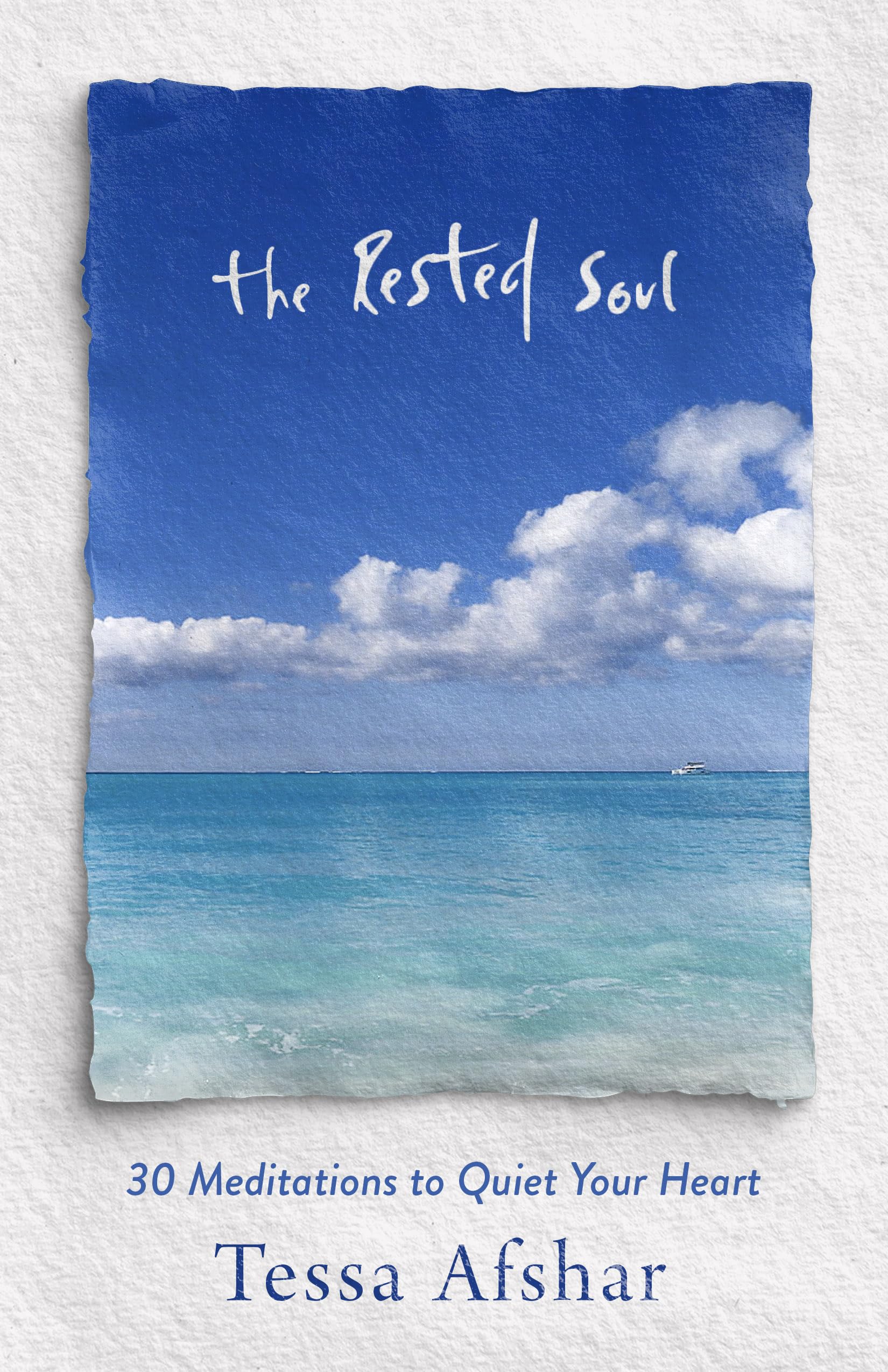 The Rested Soul: 30 Meditations to Quiet Your Heart Books