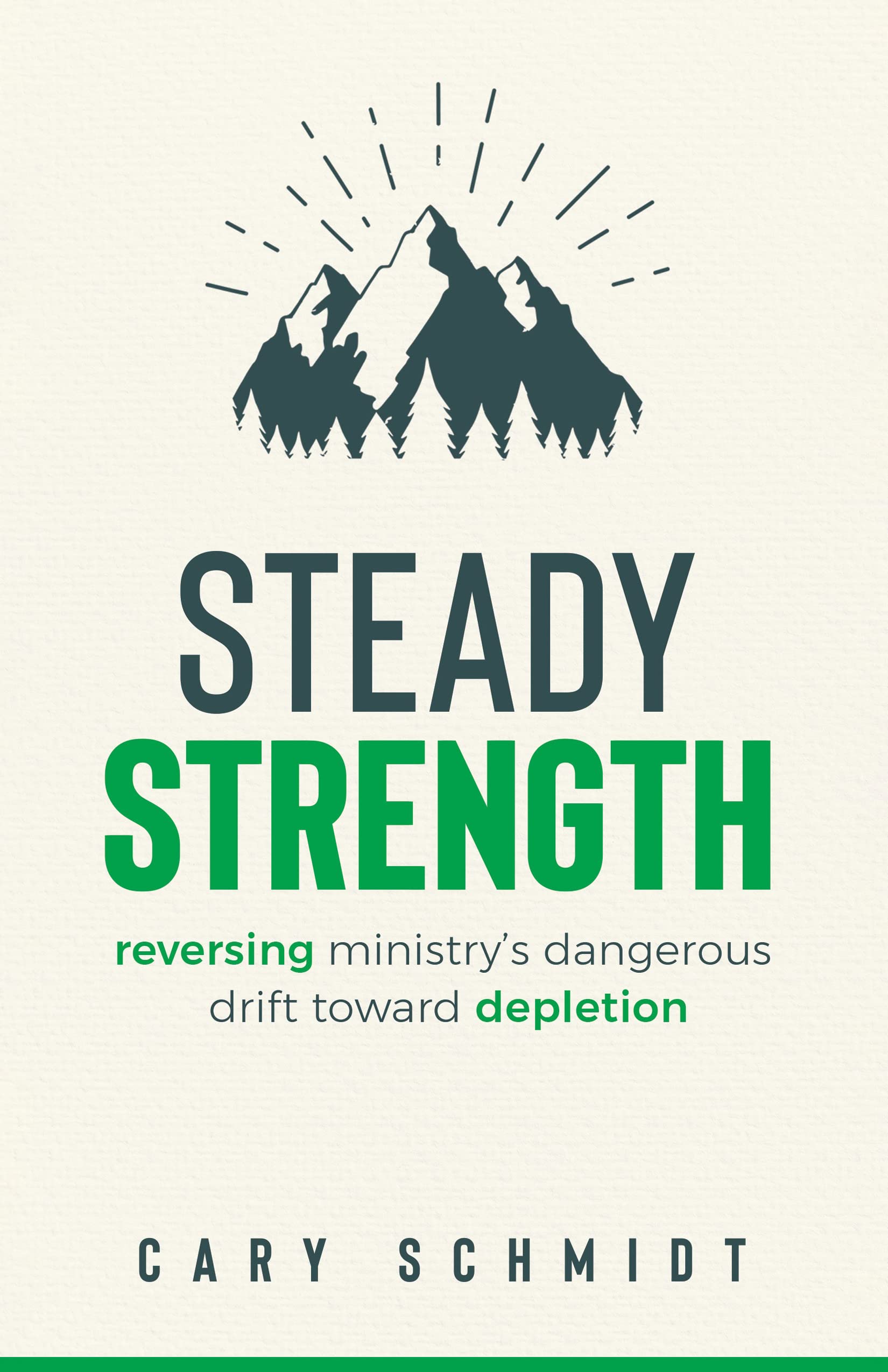 Steady Strength: Reversing Ministry's Dangerous Drift Toward Depletion Religion & Esotericism
