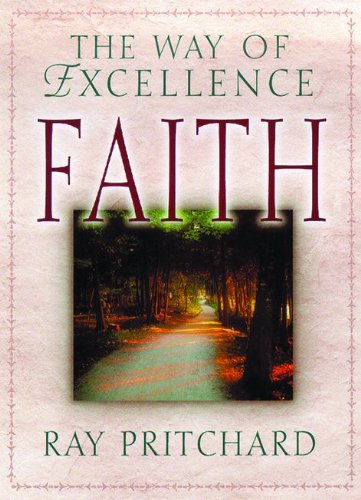 Faith: The Way of Excellence Religion & Esotericism