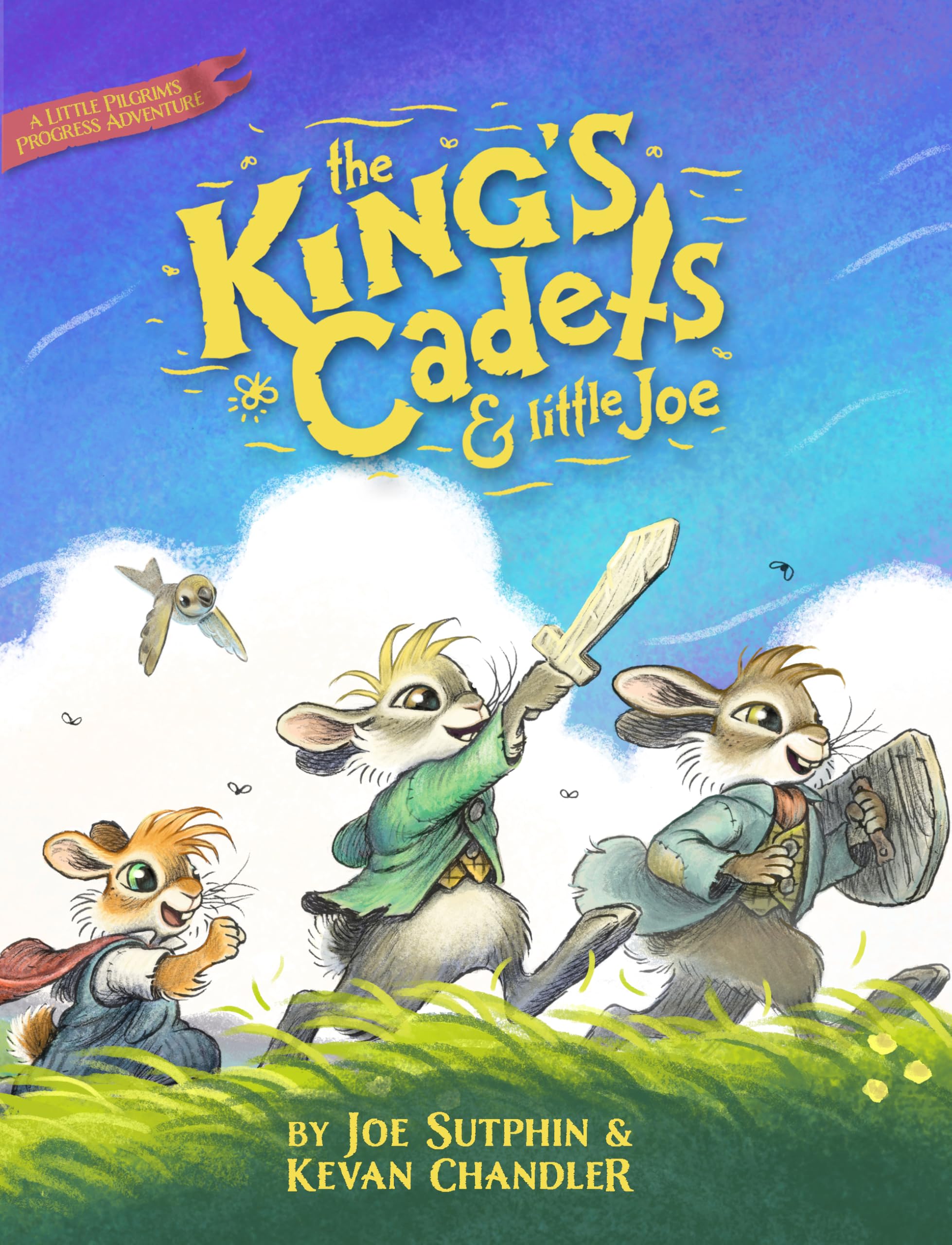 The King's Cadets & Little Joe: A Little Pilgrim's Progress Adventure Novels & Short Stories