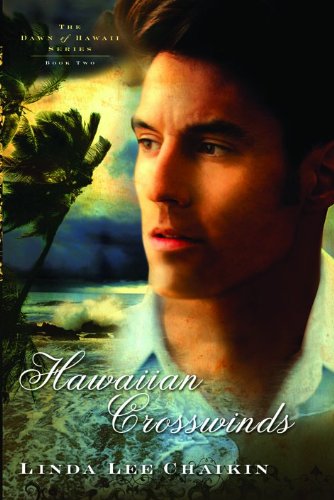 Hawaiian Crosswinds (Dawn of Hawaii, Band 2) Religion & Esotericism