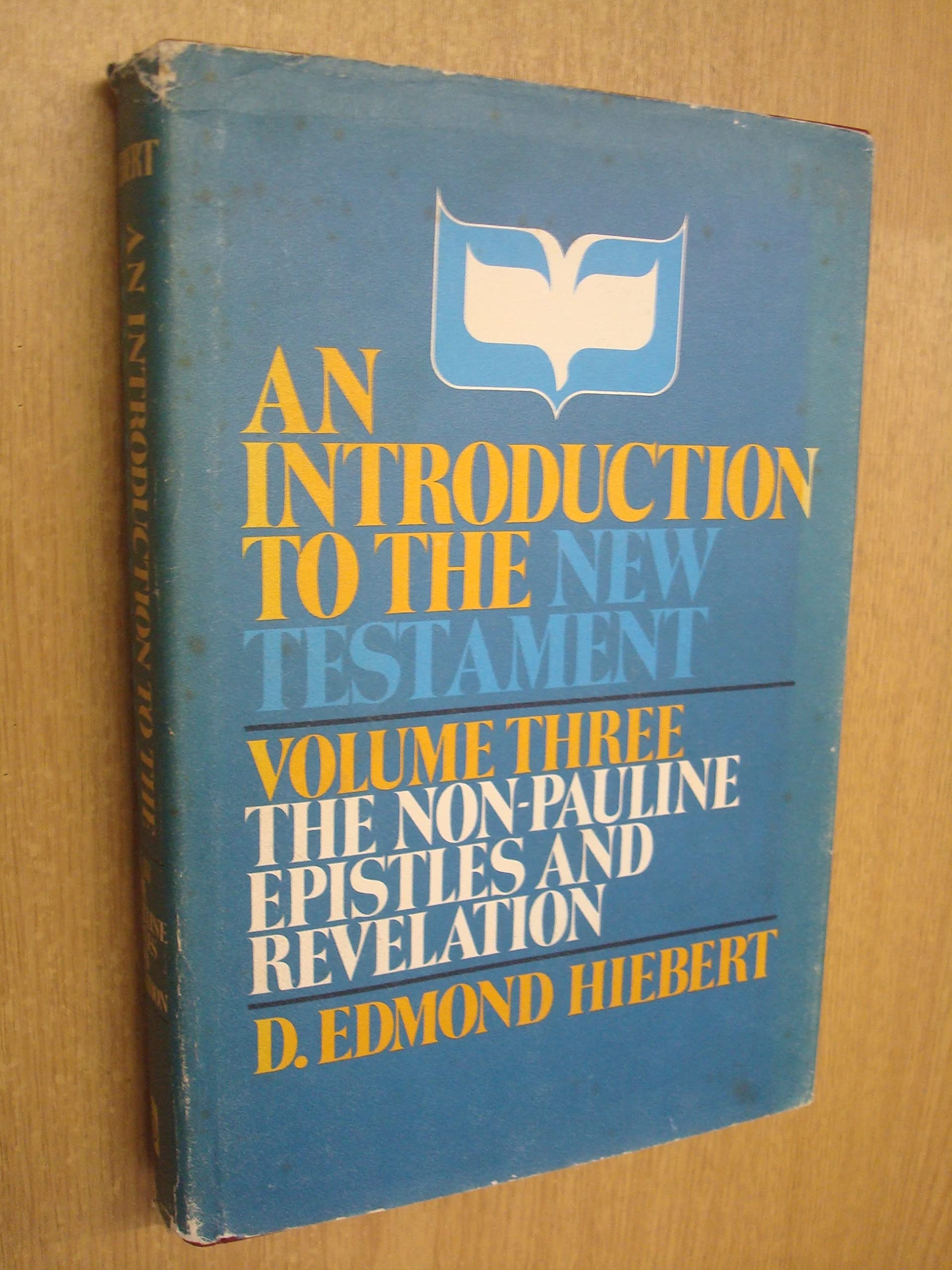 The Non-Pauline Epistles and Revelation (An Introduction to the New Testament, Volume 3) Books