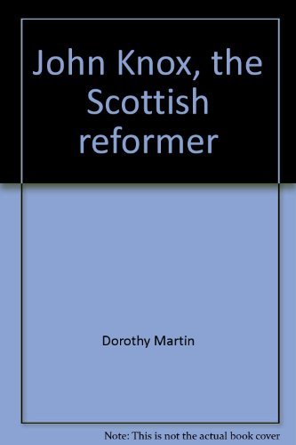 John Knox : Apostle of the Scottish Reformation Books