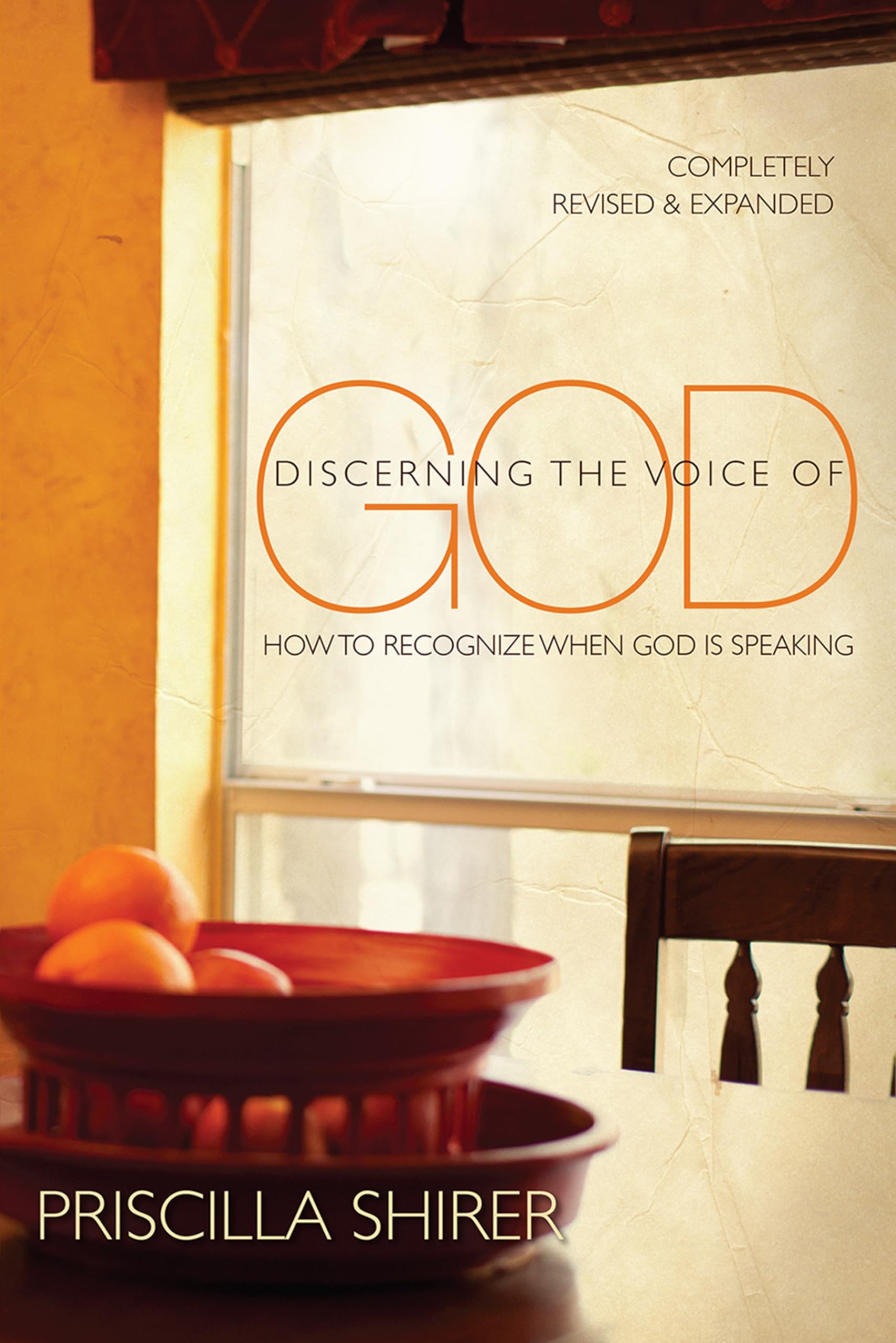 Discerning the Voice of God: How to Recognize When God Is Speaking Books