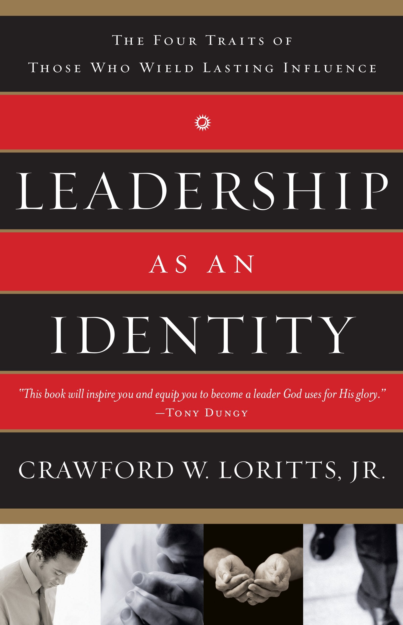 Leadership as an Identity: The Four Traits of Those Who Wield Lasting Influence Social Sciences
