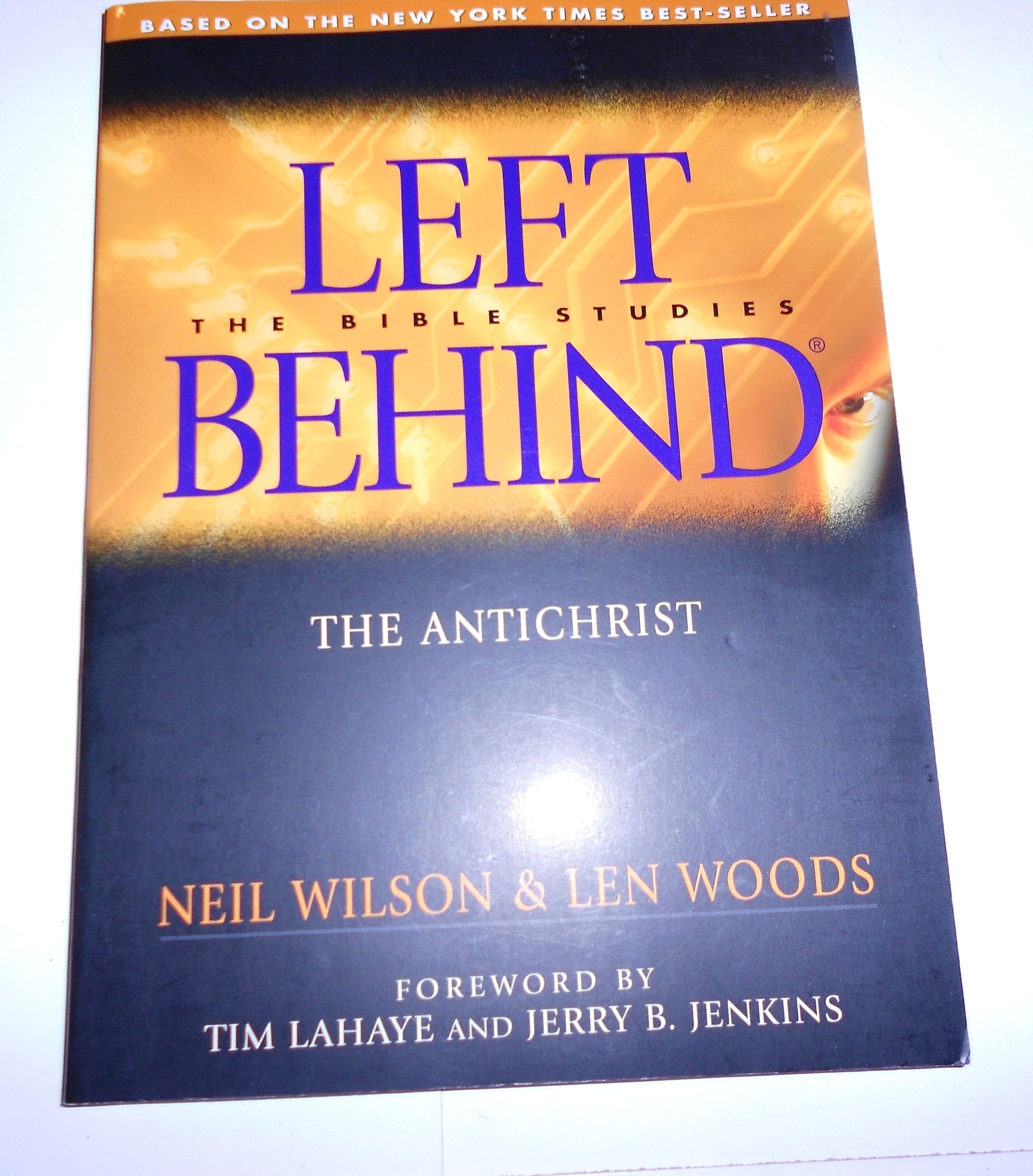 The Antichrist: Left Behind - The Bible Studies (The Left Behind Bible Studies) Religion & Esotericism