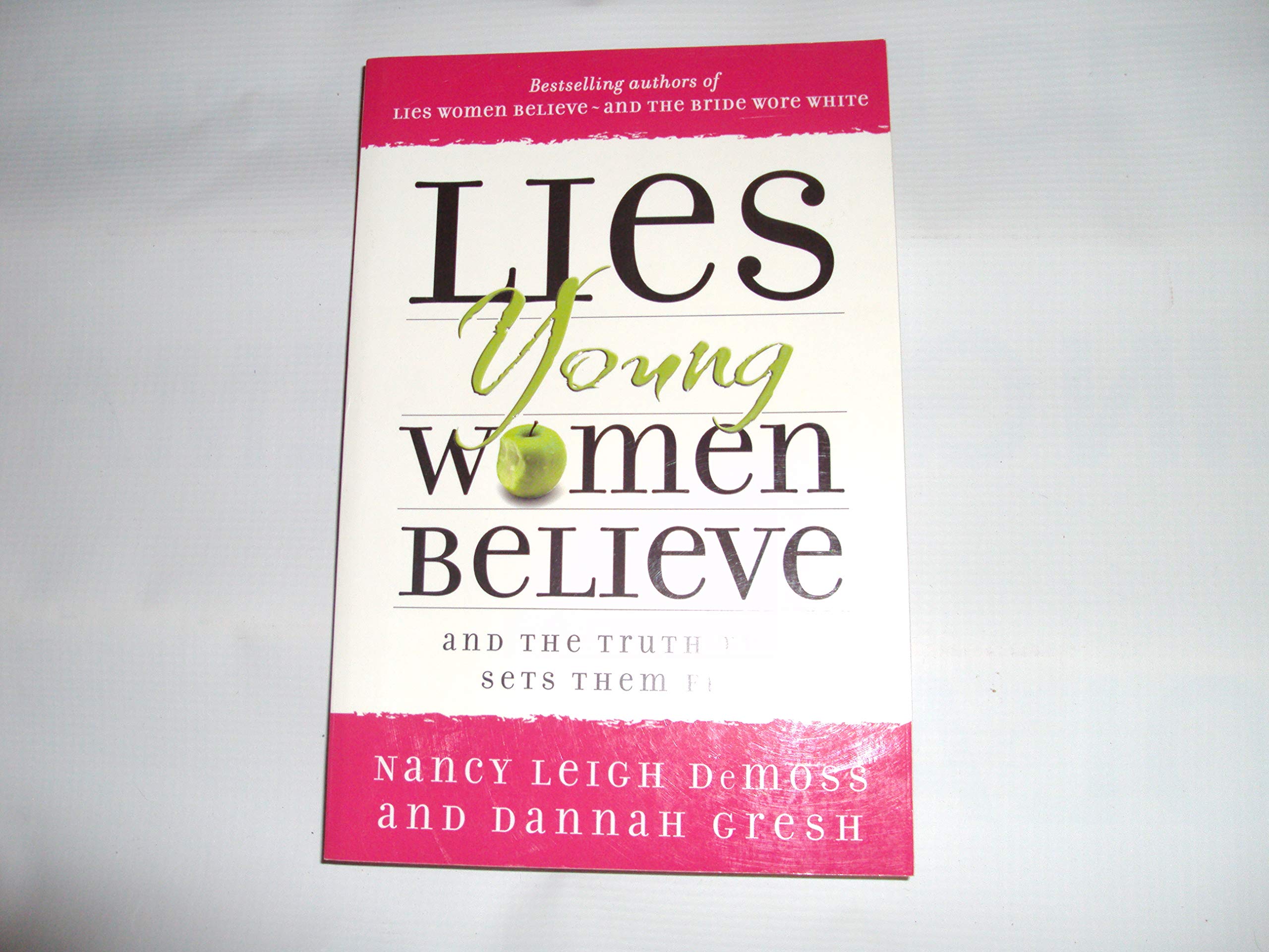 Lies Young Women Believe: And the Truth That Sets Them Free Religion & Esotericism
