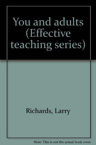 You and adults (Effective teaching series) Books