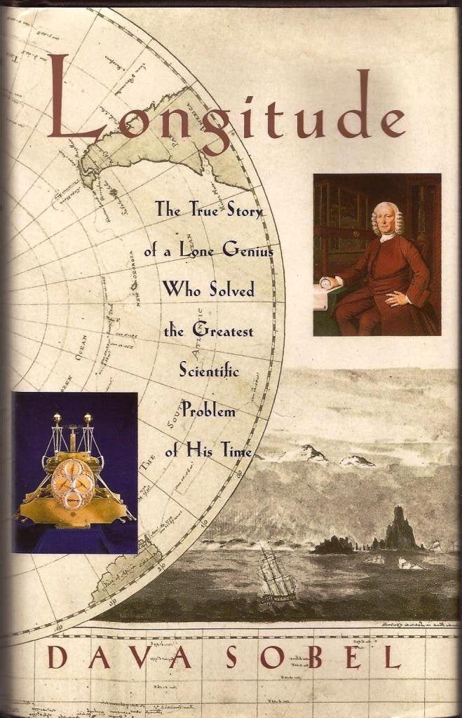 Longitude: The True Story of a Lone Genius Who Solved the Greatest Scientific Pr Science