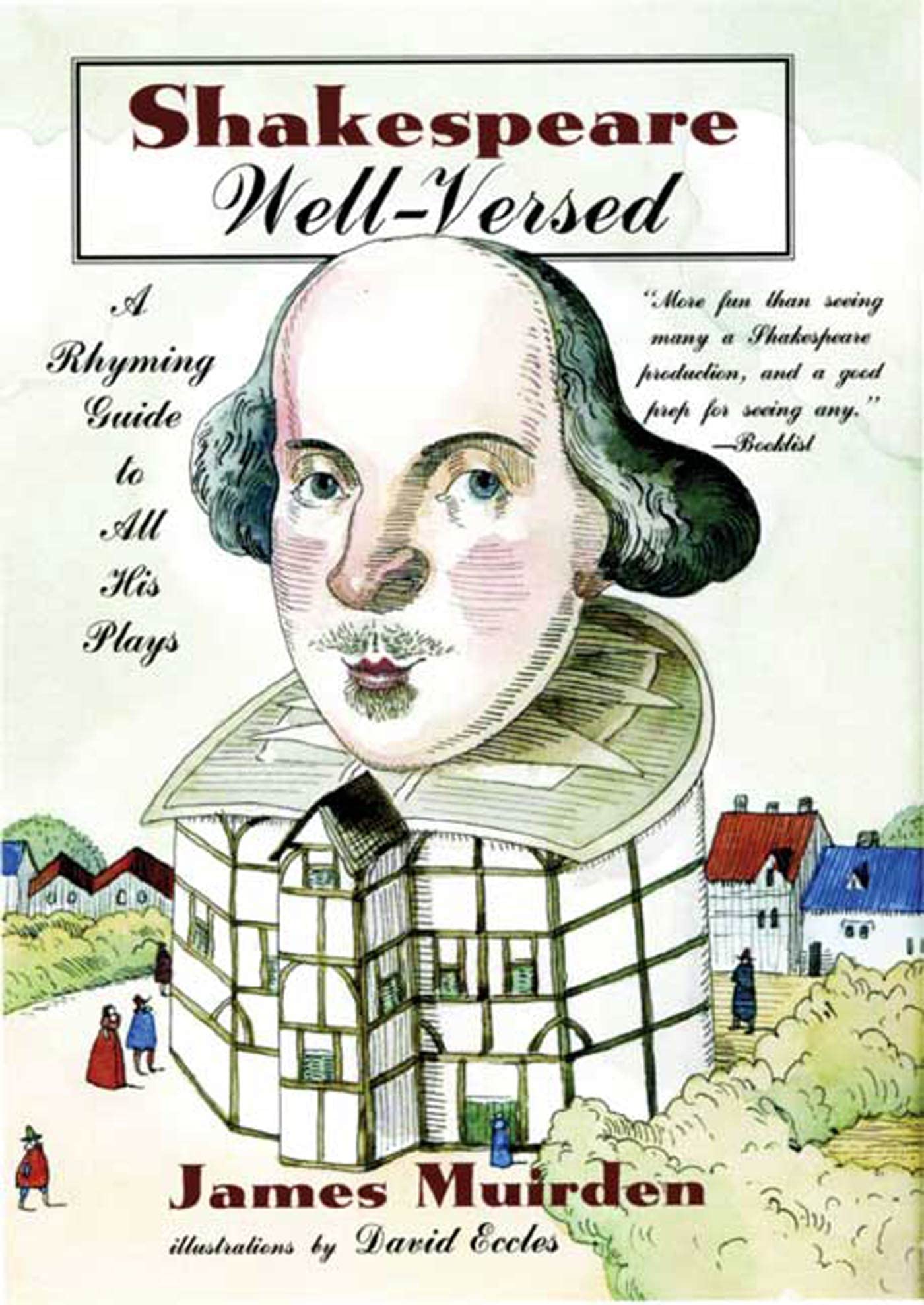 Shakespeare Well-Versed: A Rhyming Guide to All His Plays Humour & Satire
