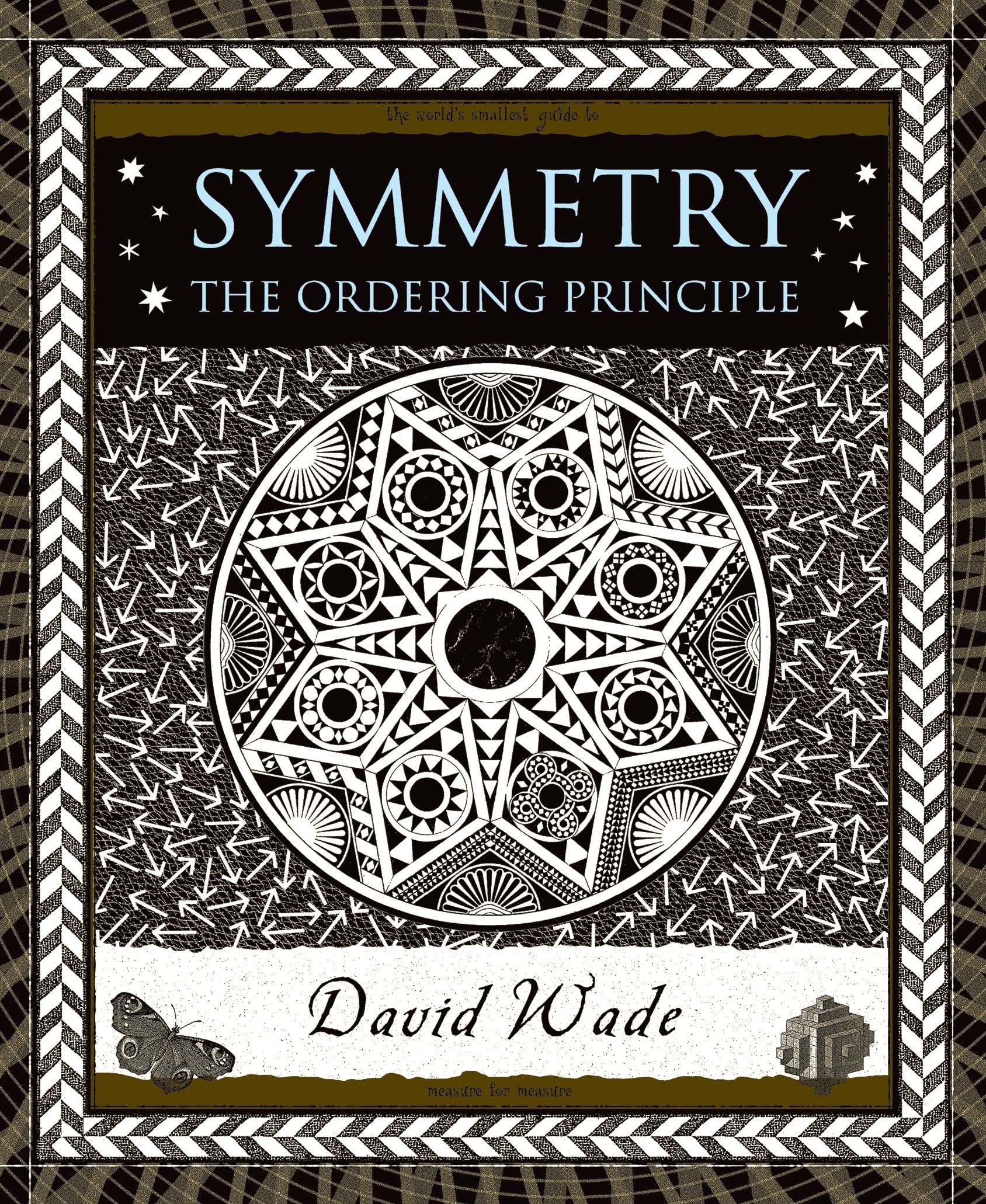 Symmetry: The Ordering Principle (Wooden Books) Mathematics