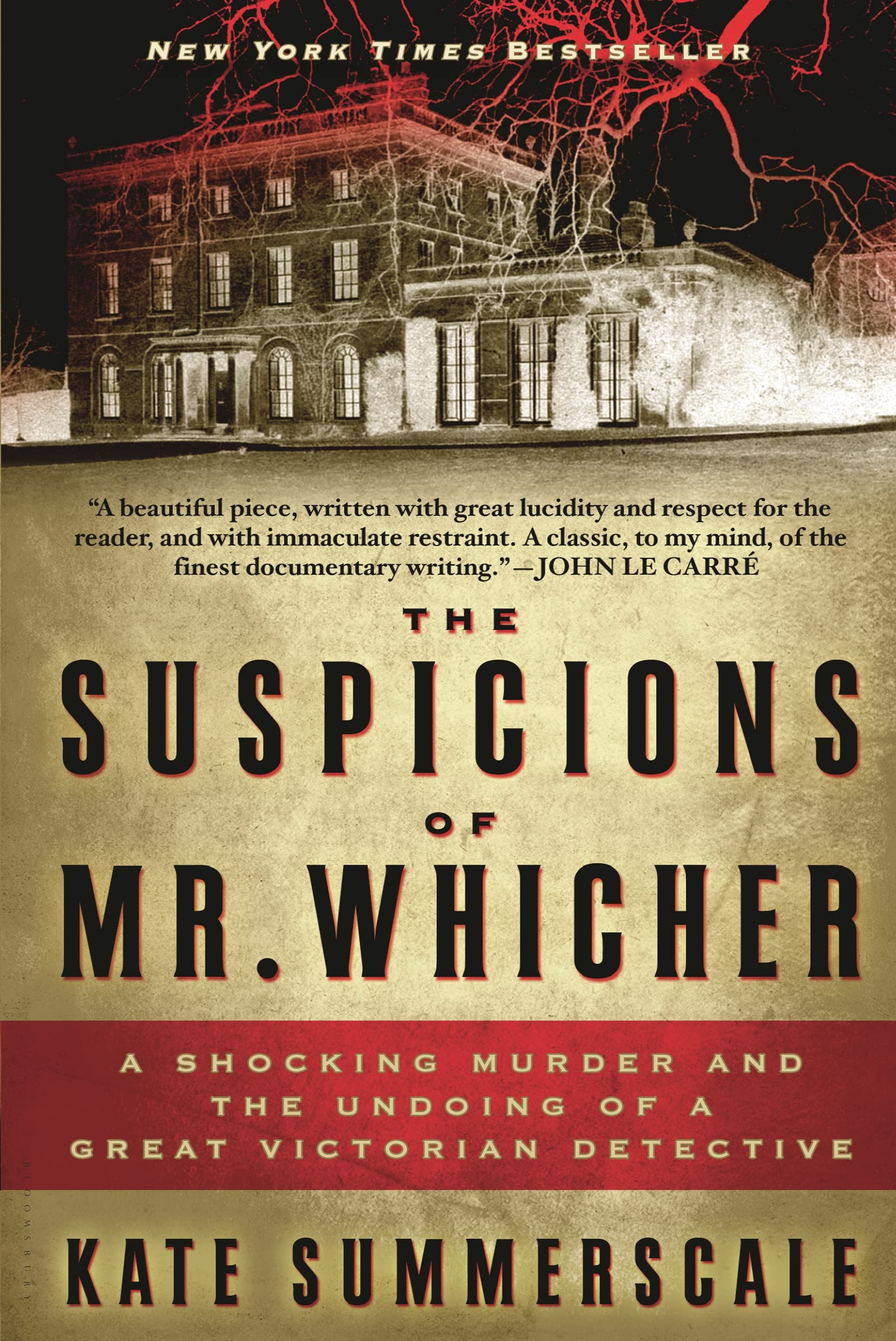 The Suspicions of Mr. Whicher: A Shocking Murder and the Undoing of a Great Victorian Detective Social Sciences