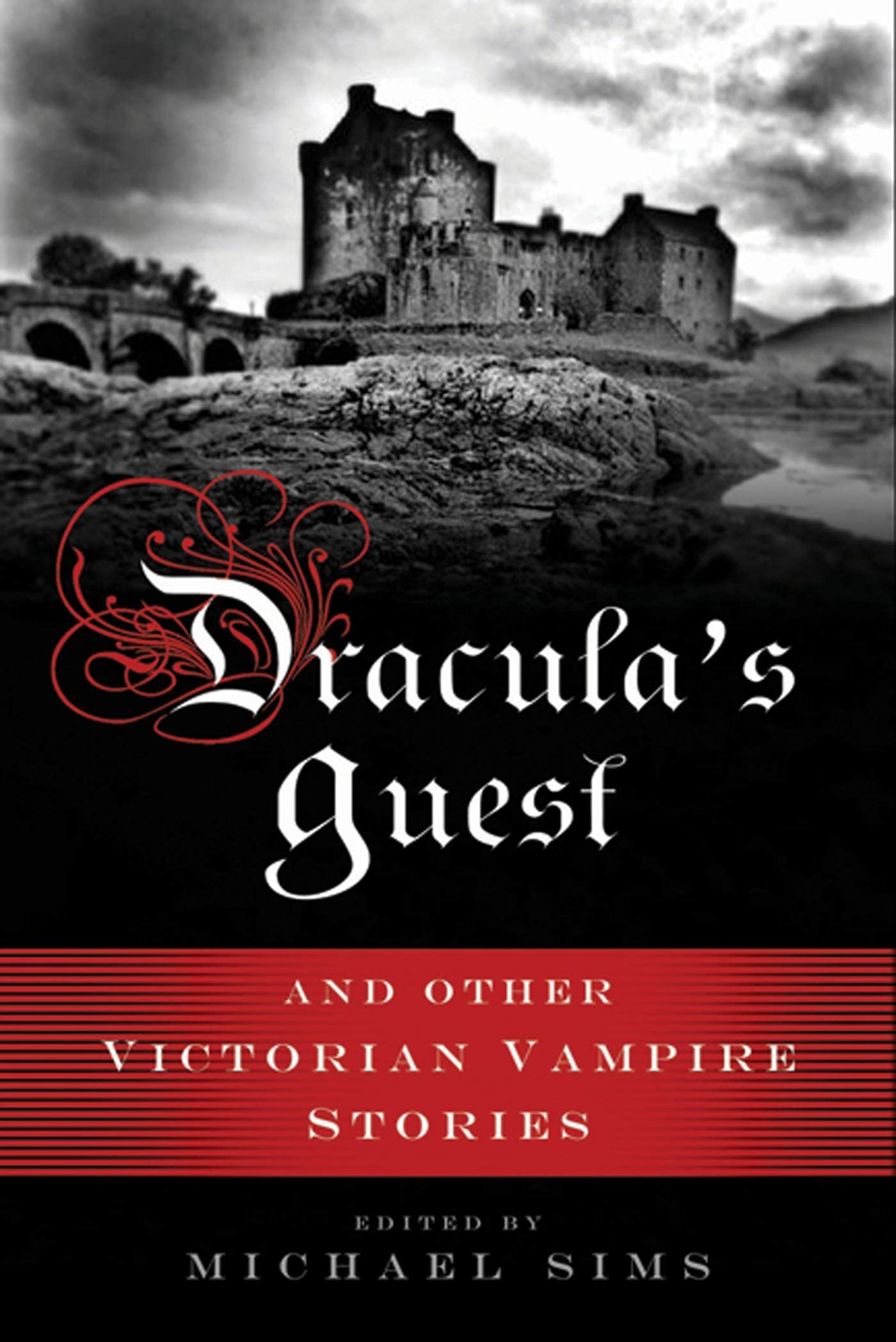 Dracula's Guest: A Connoisseur's Collection of Victorian Vampire Stories Contemporary literature