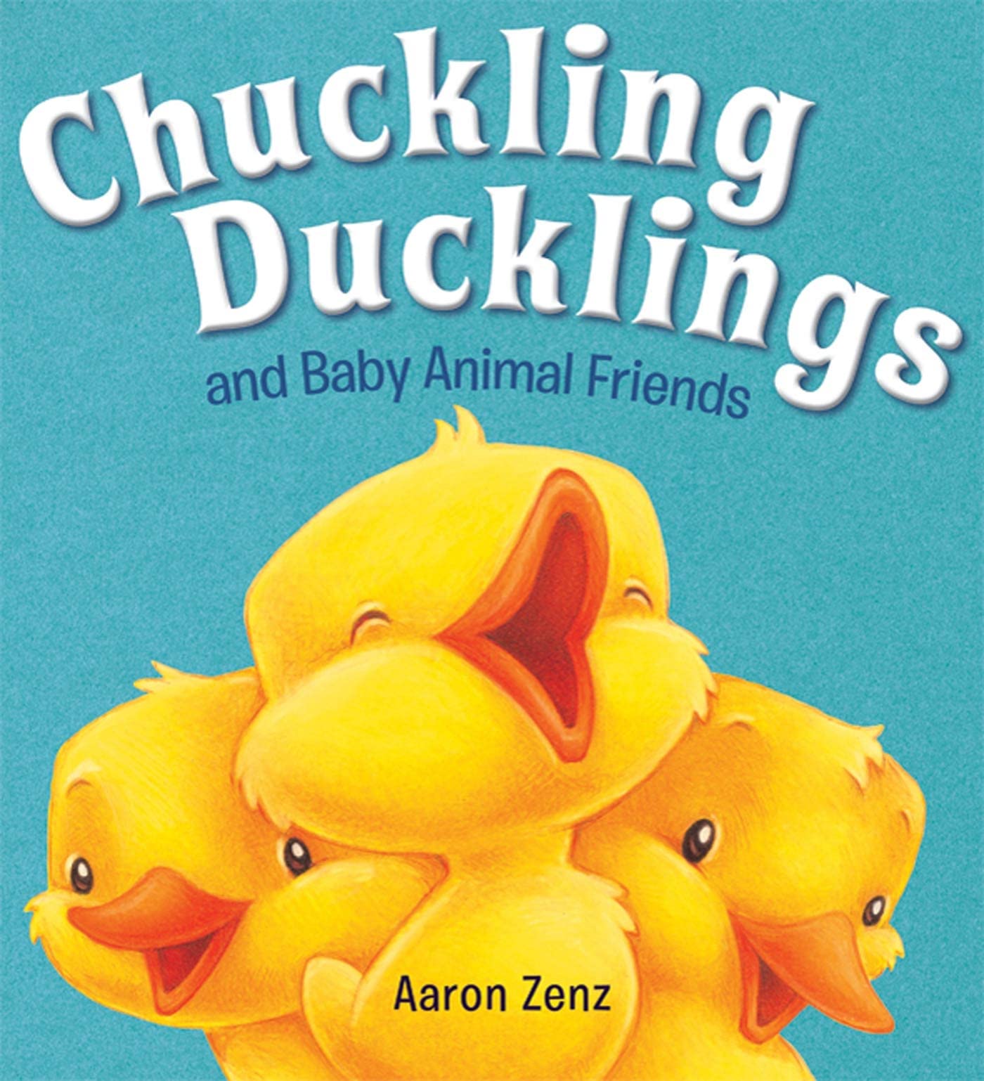 Chuckling Ducklings and Baby Animal Friends Non-fiction
