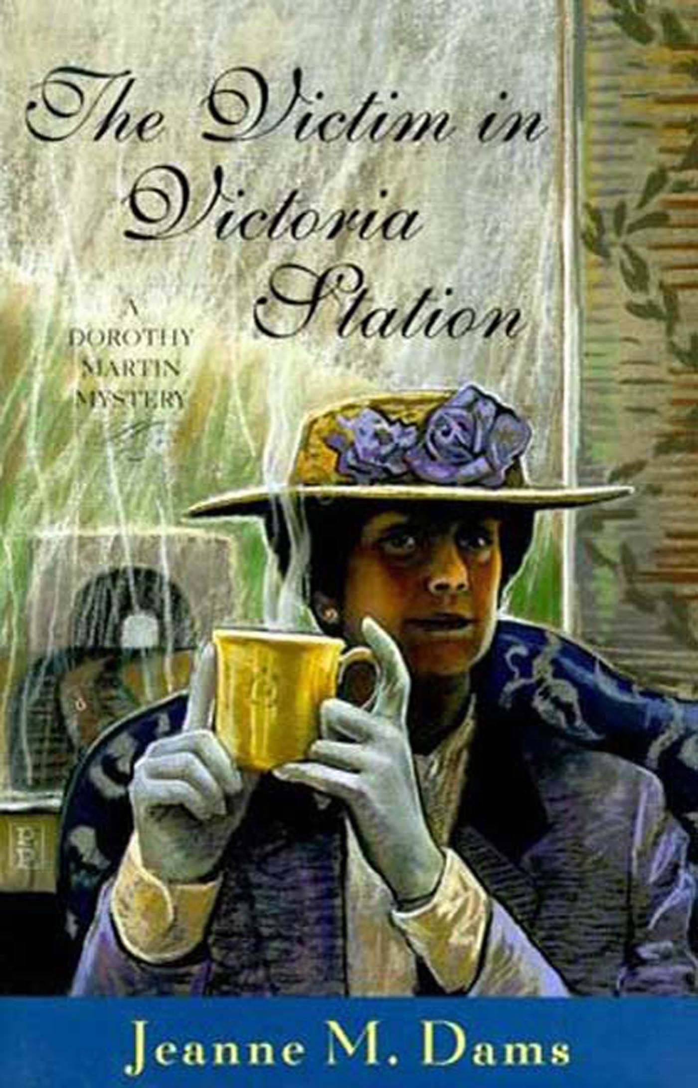 The Victim in Victoria Station: A Dorothy Martin Mystery Detective & CSI