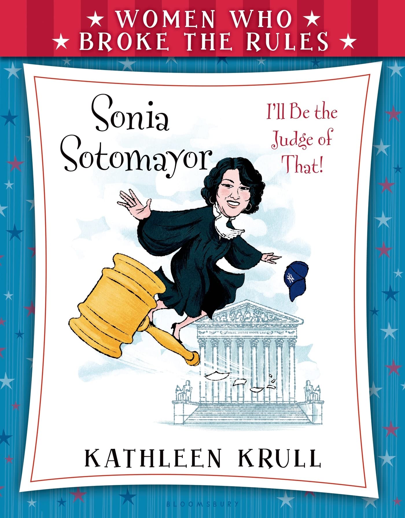 Women Who Broke the Rules: Sonia Sotomayor Non-fiction