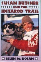 Susan Butcher and the Iditarod Trail Leisure & Fun