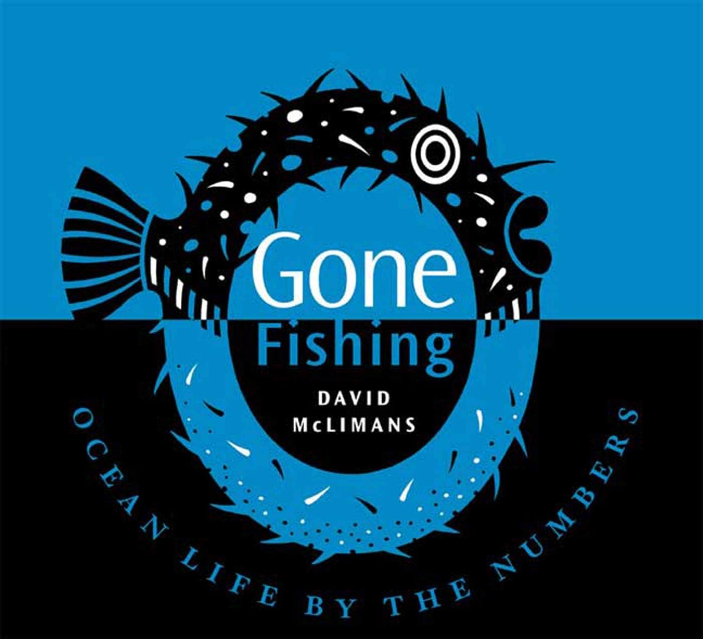 Gone Fishing: Ocean Life by the Numbers Non-fiction
