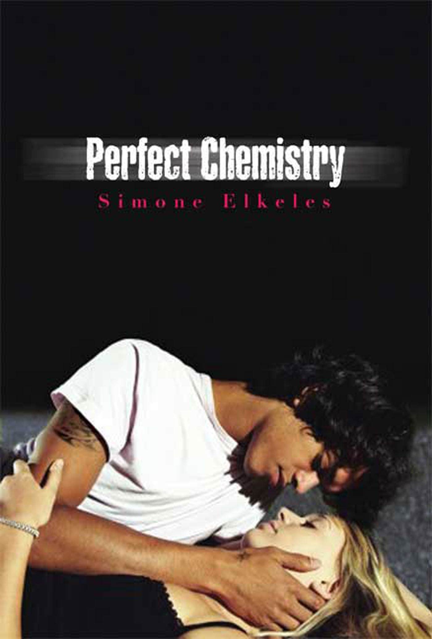 Perfect Chemistry (Perfect Chemistry, 1, Band 1) Eroticism