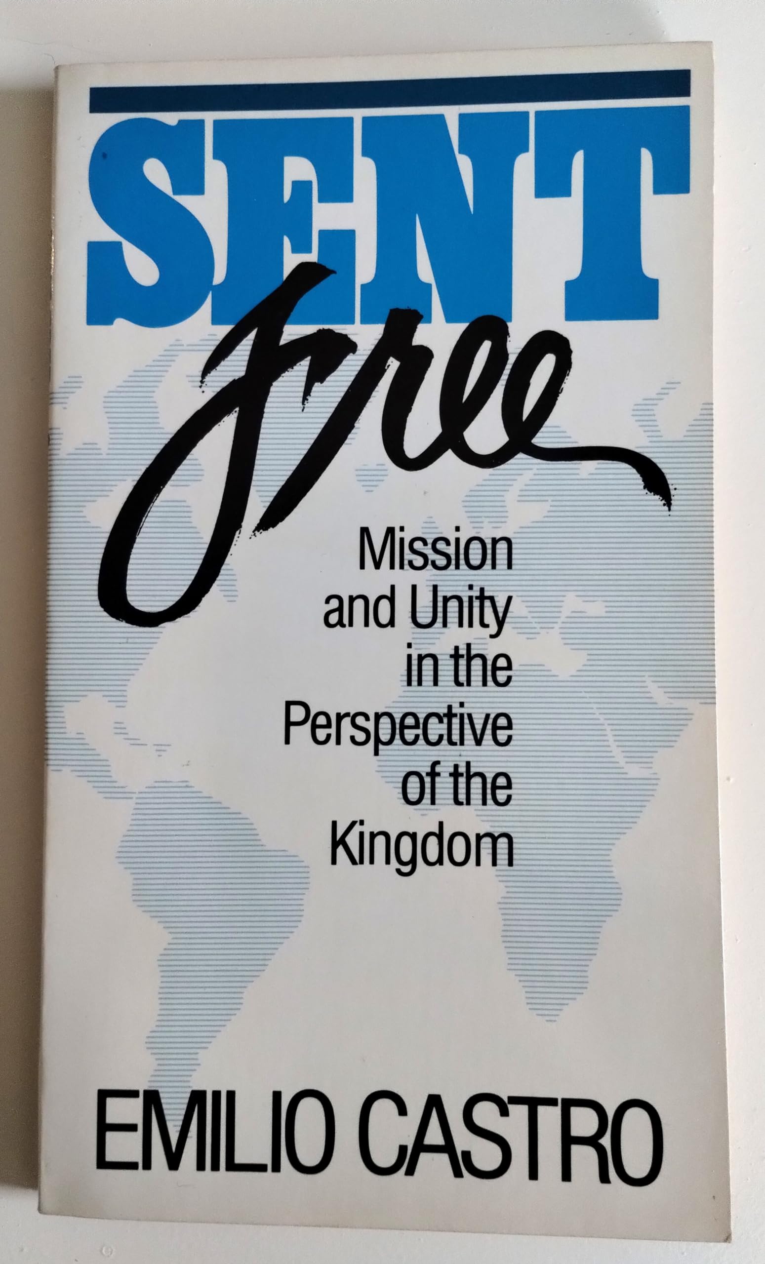 Sent Free: Mission and Unity in the Perspective of the Kingdom Religion & Esotericism