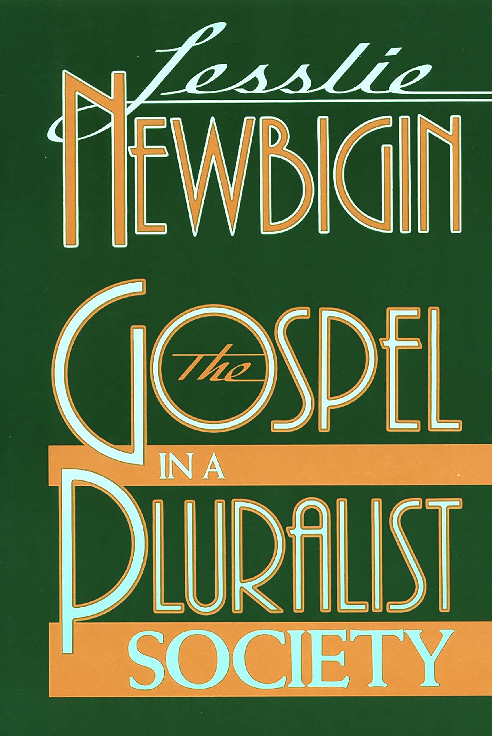 The Gospel in a Pluralist Society book