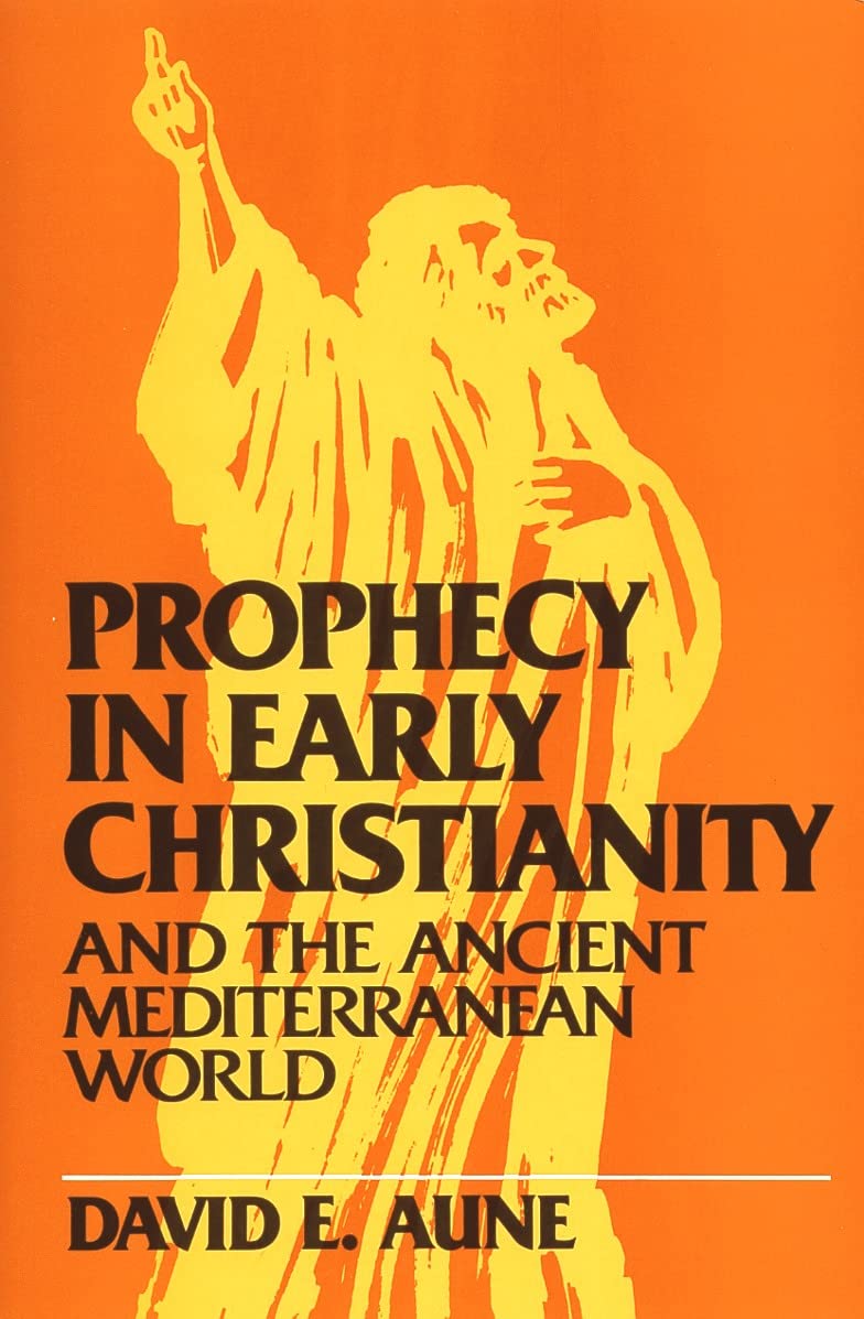 Prophecy in Early Christianity and the Ancient Mediterranean World Philosophy