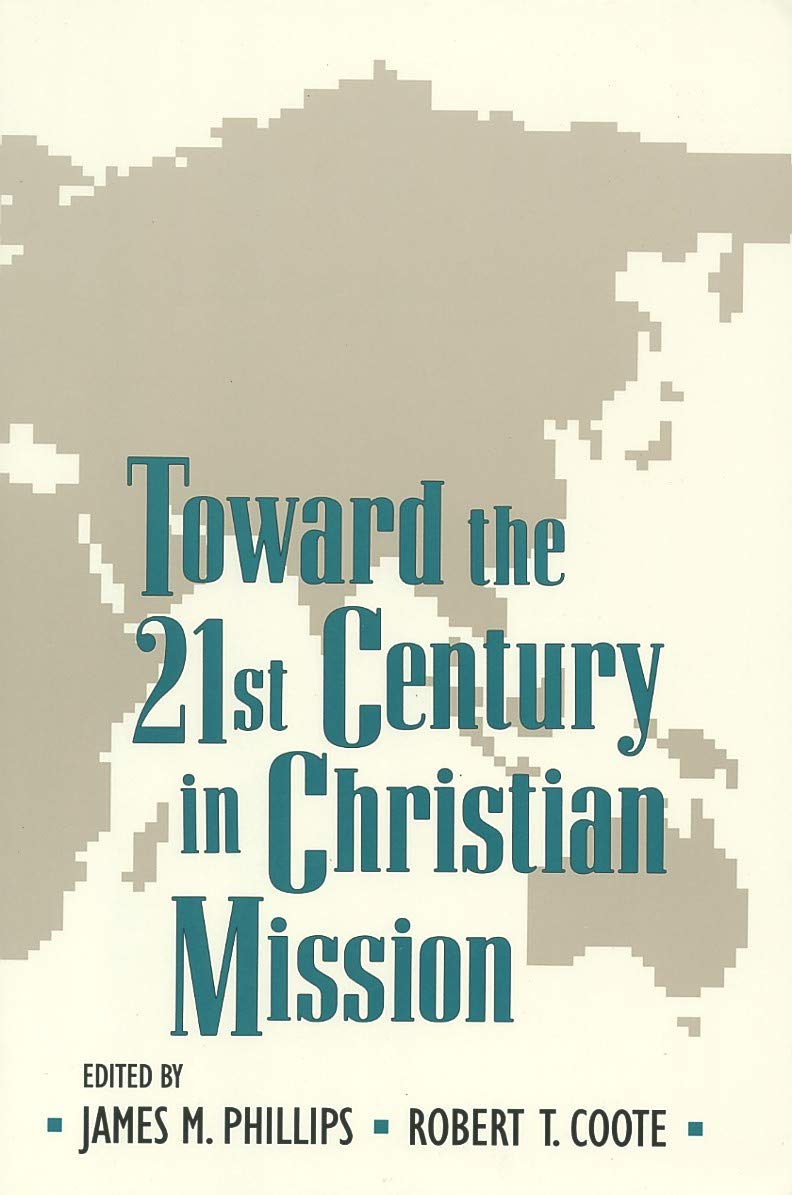 Toward the 21st Century in Christian Mission book