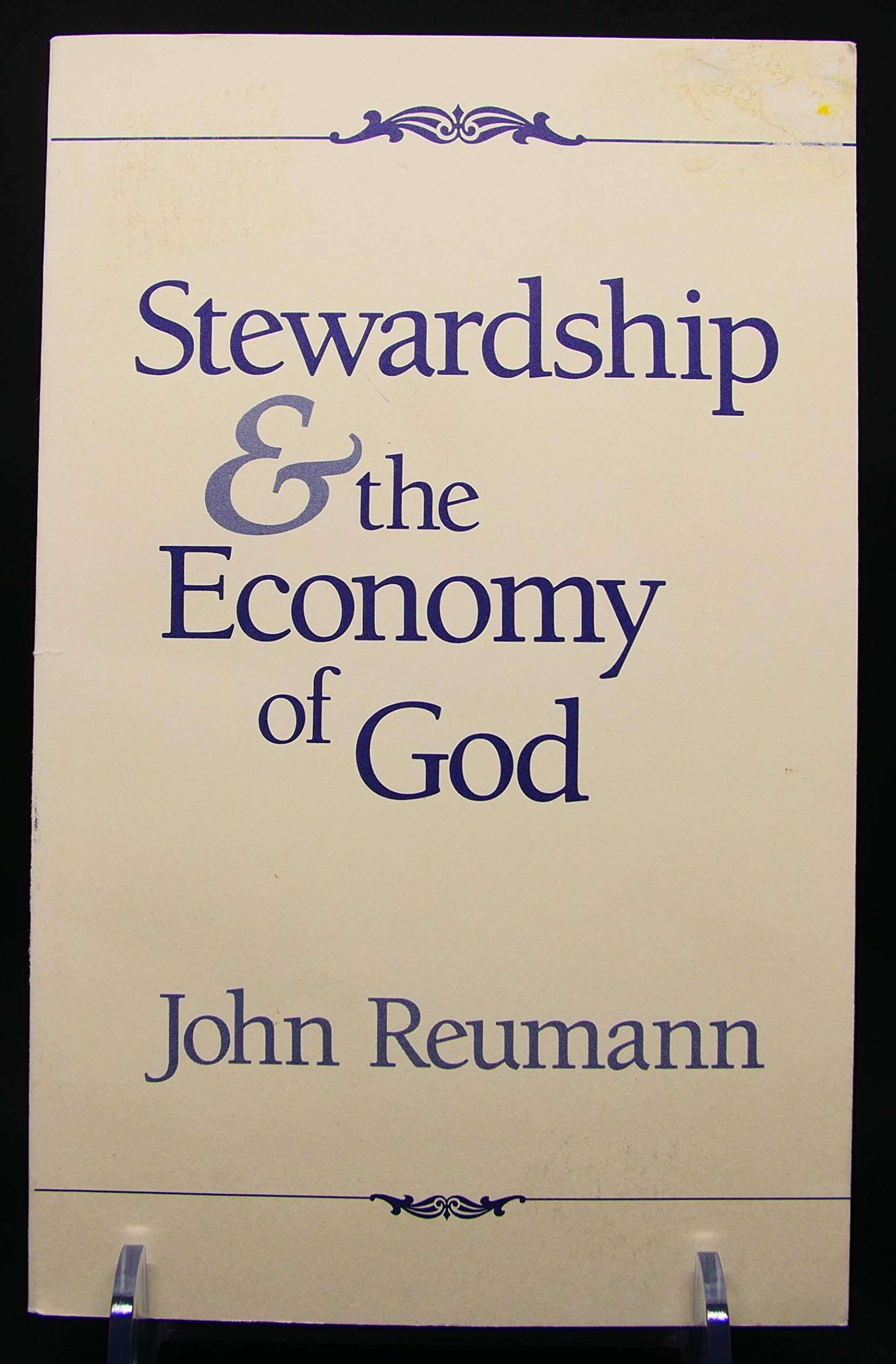 Stewardship and the Economy of God (Library of Christian Stewardship) Religion & Esotericism