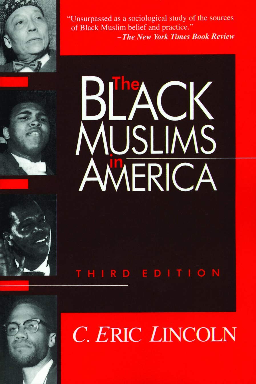 The Black Muslims in America; 3rd edition Religion & Esotericism
