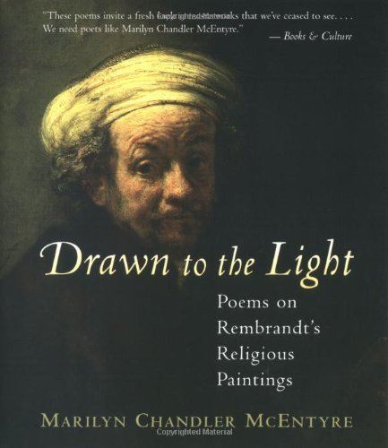 Drawn to the Light: Poems on Rembrandt's Religious Paintings Poetry