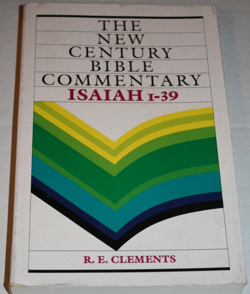 New Century Bible Commentary Isaiah 1-39 Religion & Esotericism