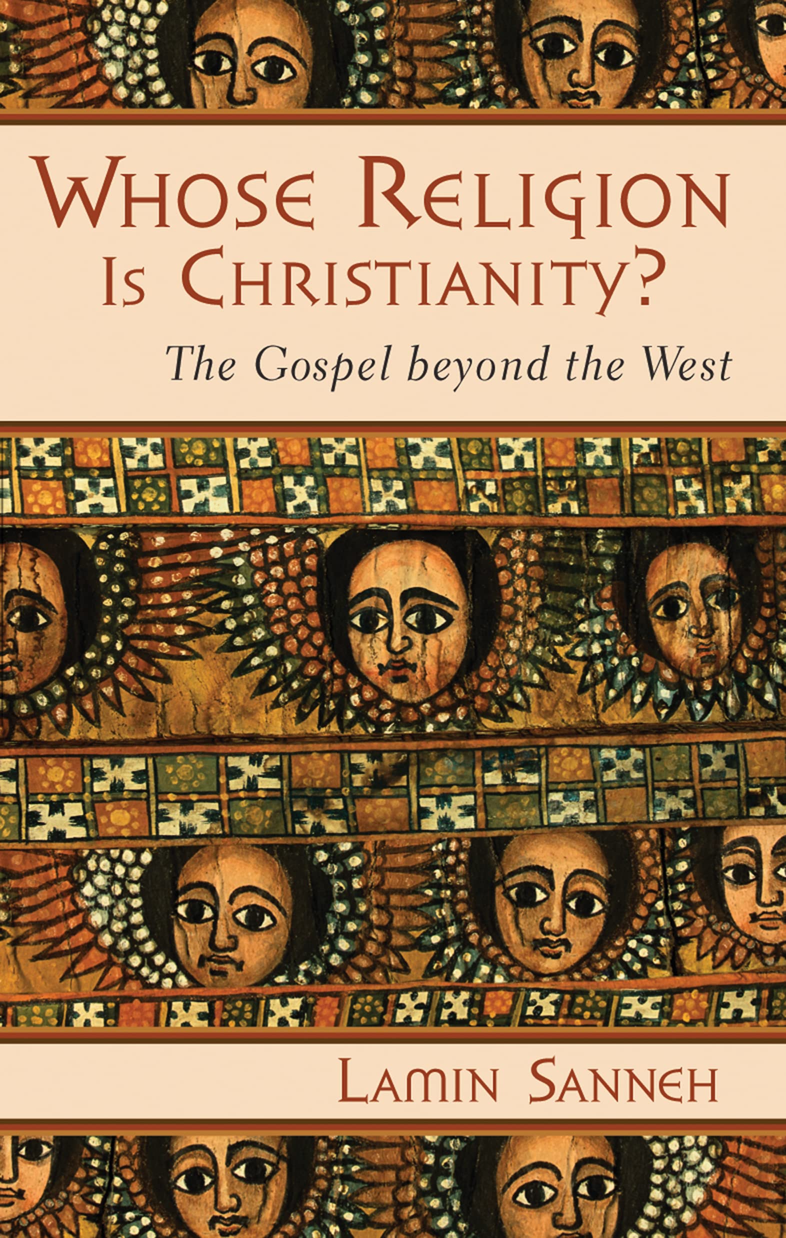 Whose Religion is Christianity?: The Gospel Beyond the West Religion & Esotericism