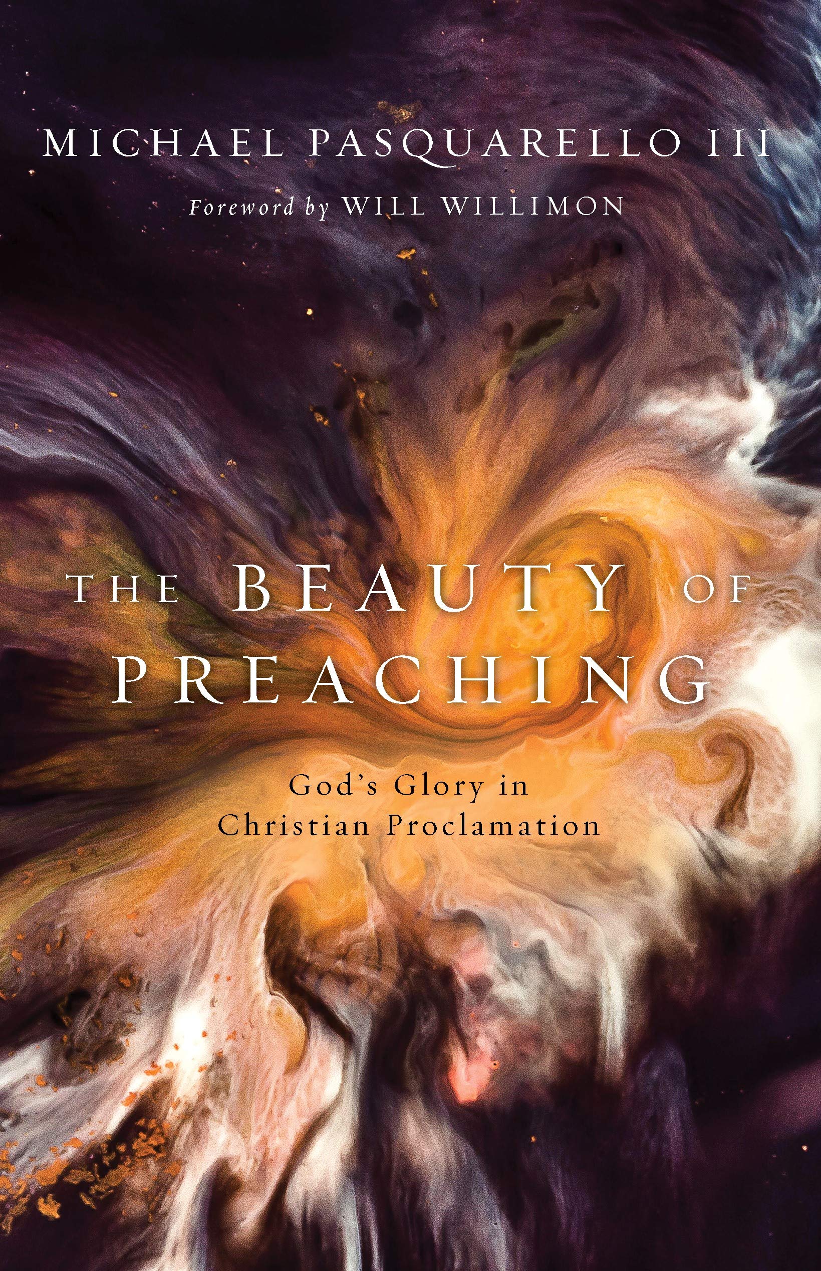 Beauty of Preaching: God's Glory in Christian Proclamation Religion & Esotericism