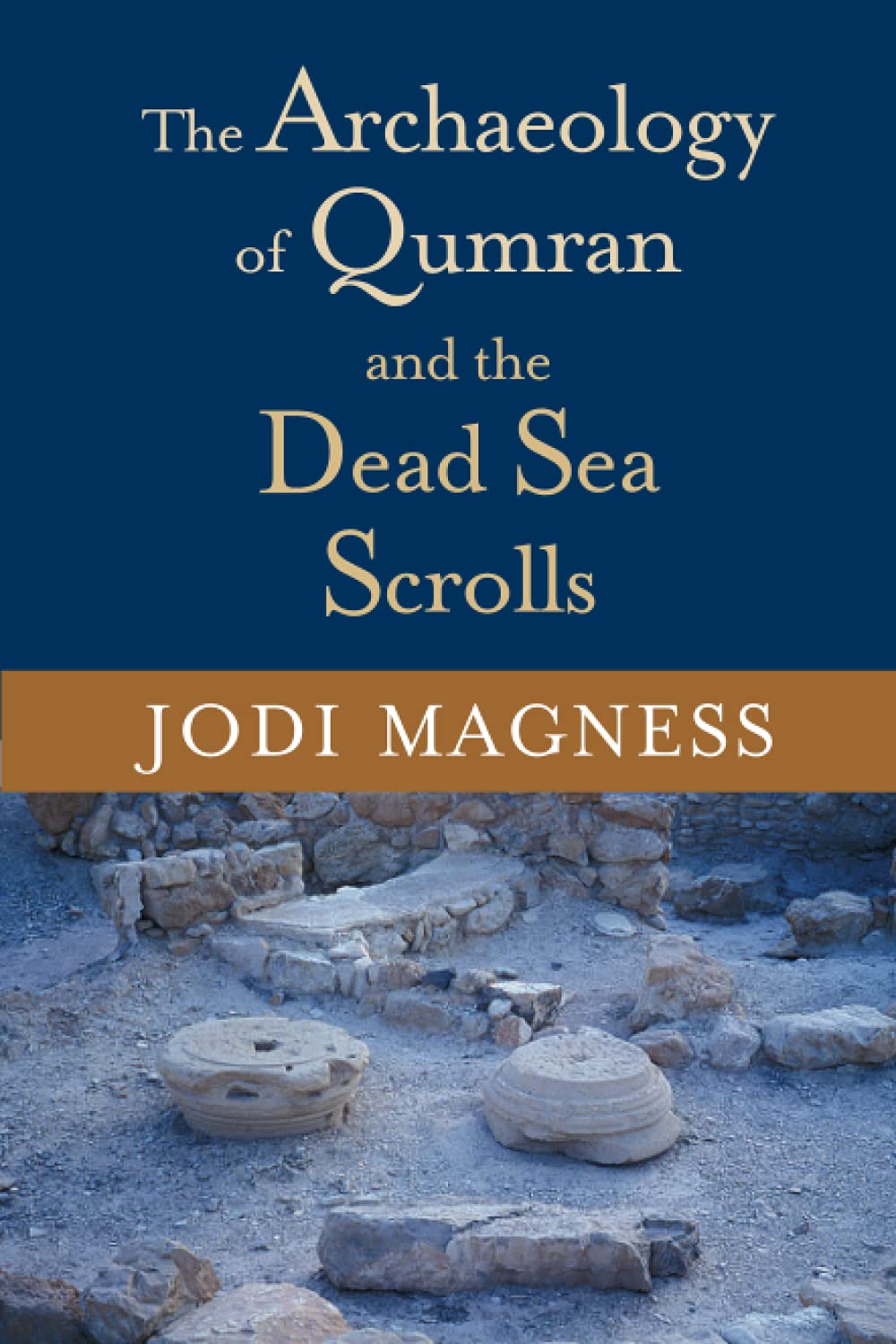 The Archaeology of Qumran and the Dead Sea Scrolls Social Sciences