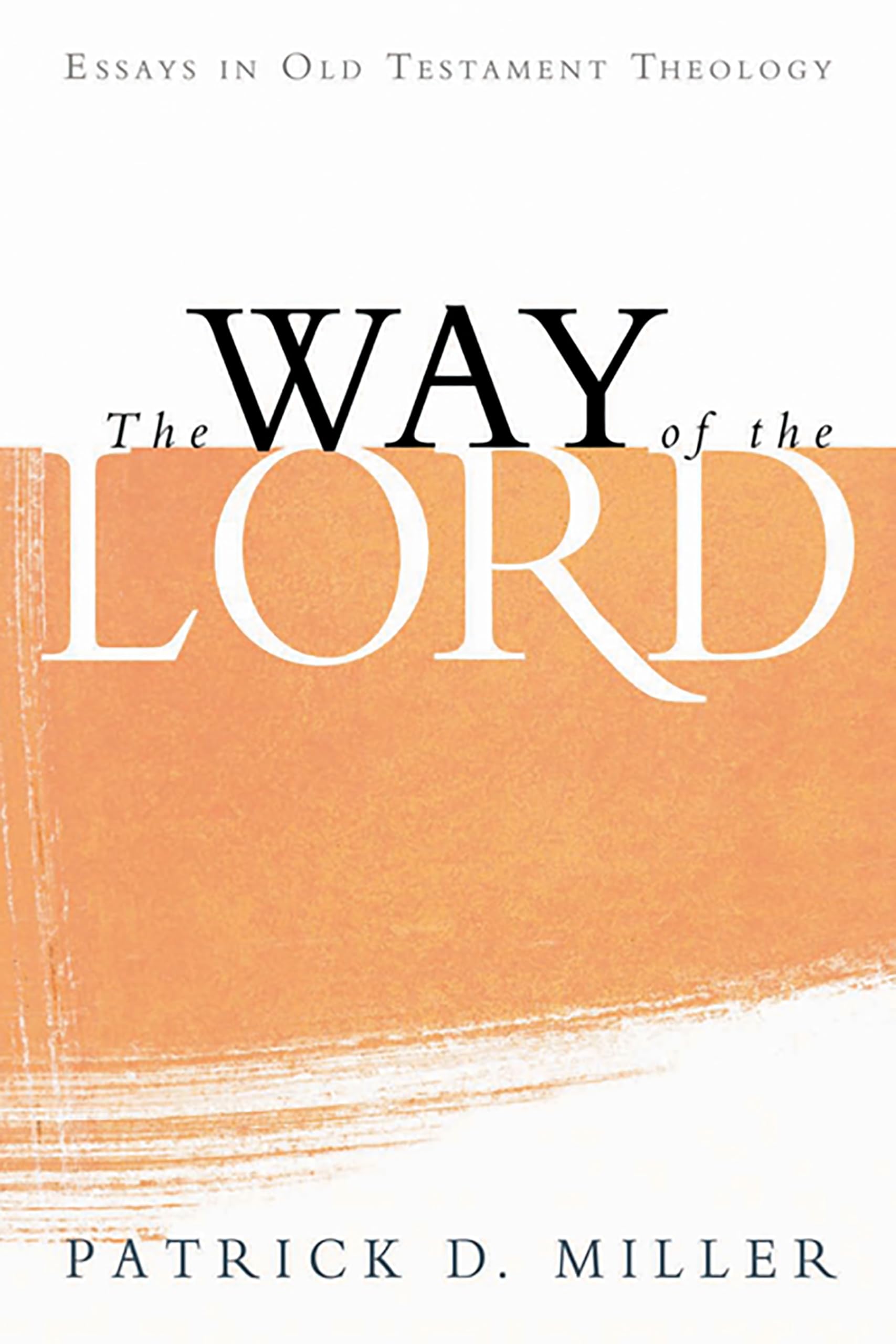 The Way of the Lord: Essays in Old Testament Theology Religion & Esotericism