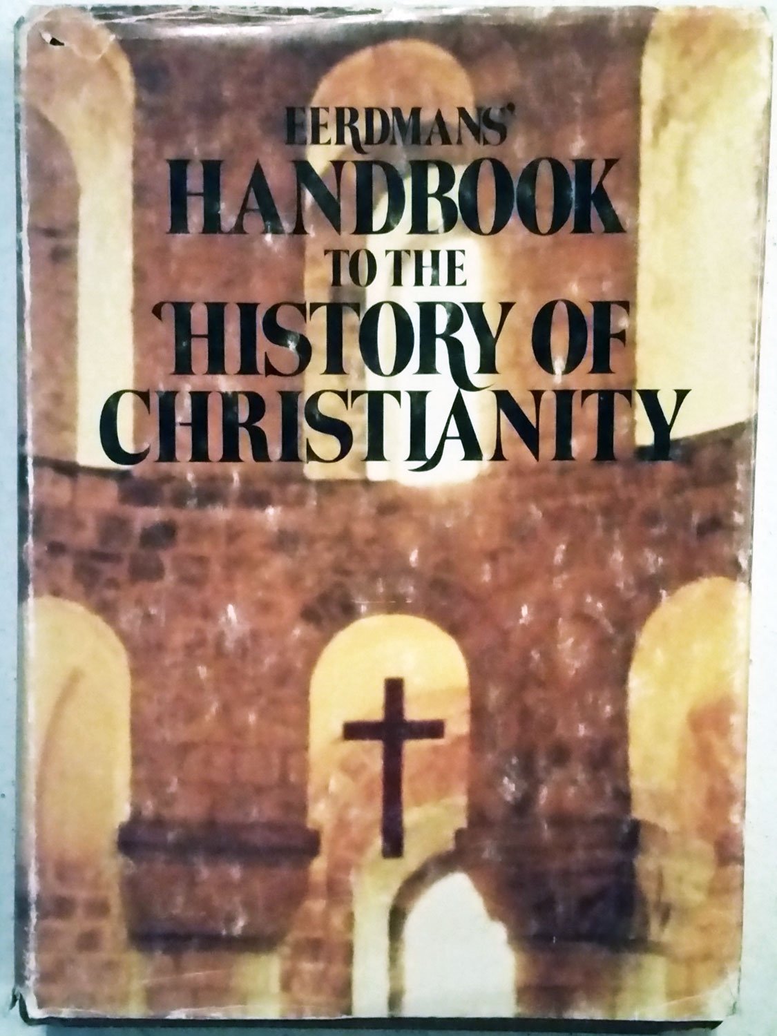 Eerdmans' Handbook to the History of Christianity Religion & Esotericism