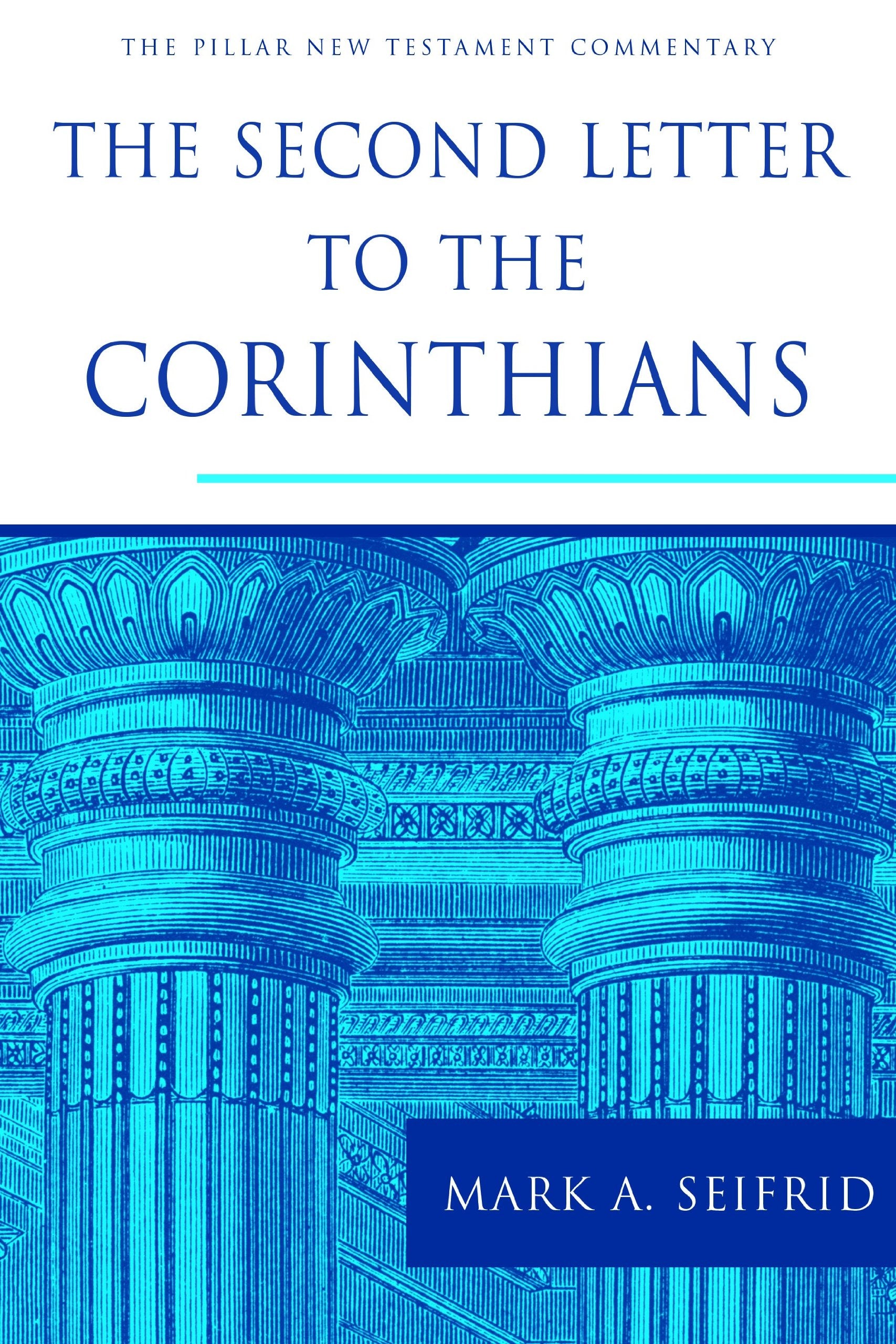 The Second Letter to the Corinthians (Pillar New Testament Commentary) Film, Art & Culture