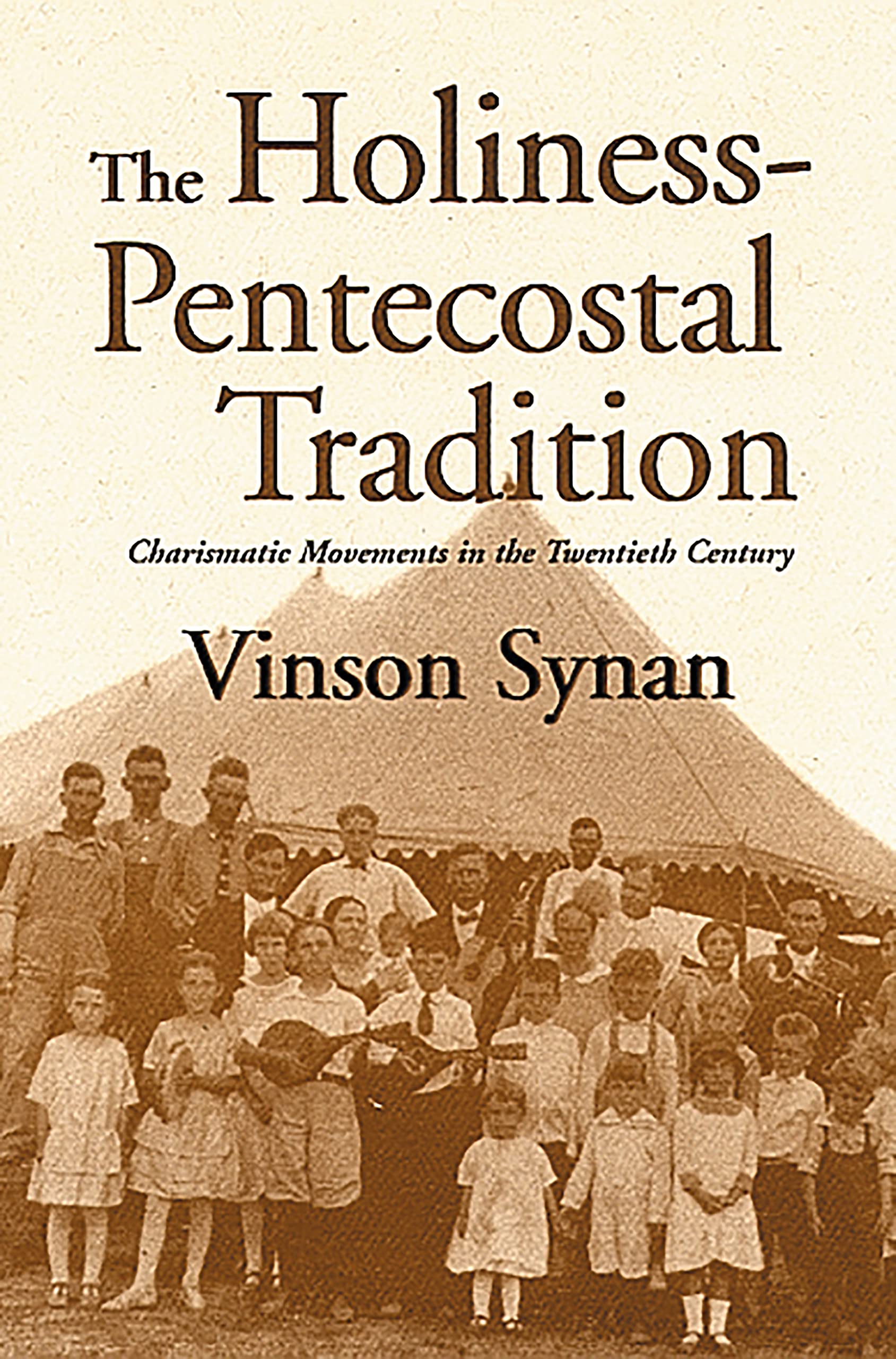Holiness-Pentecostal Tradtion: Charismatic Movements in the Twentieth Century Philosophy