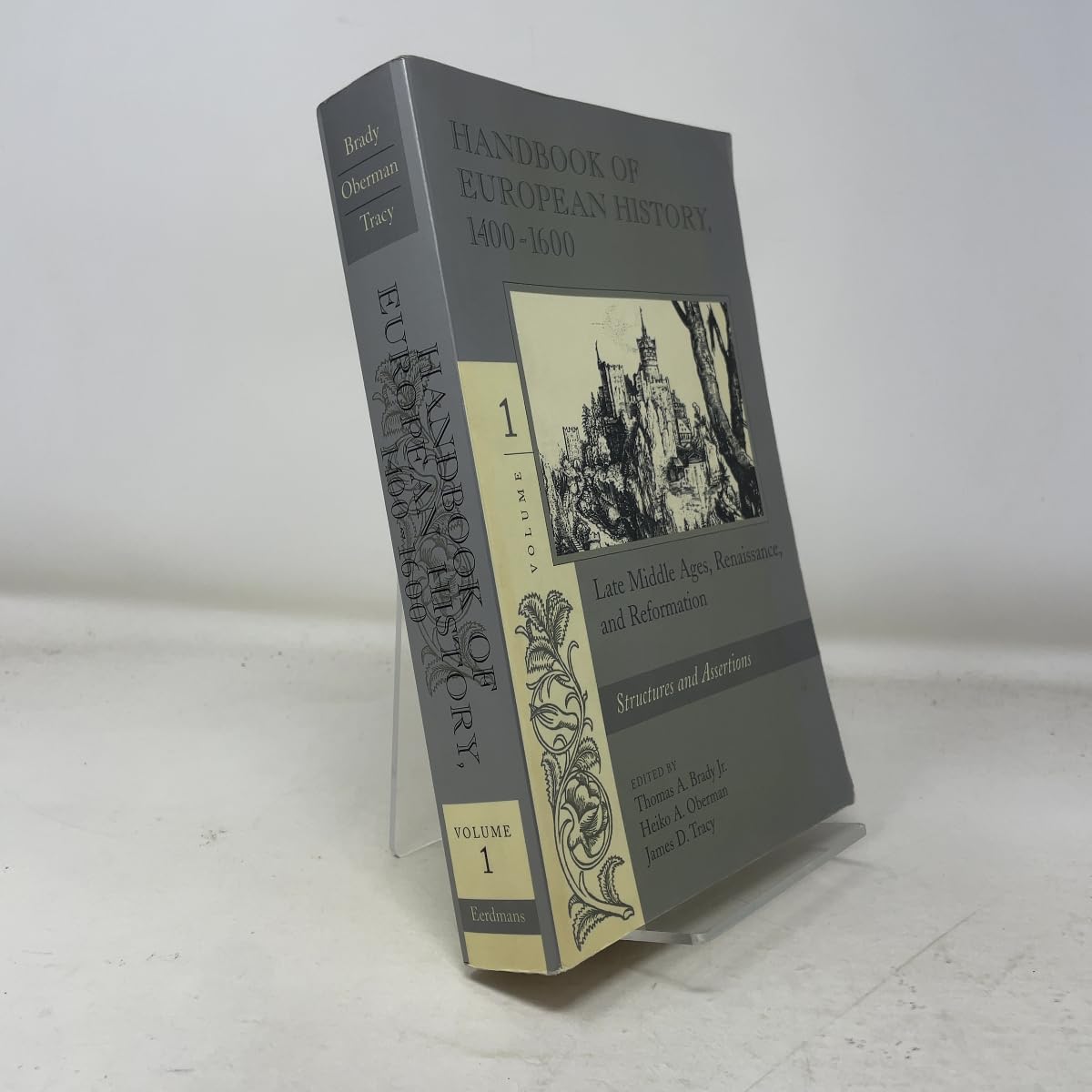 Handbook of European History, 1400-1600: Late Middle Ages, Renaissance, and Reformation Politics & History