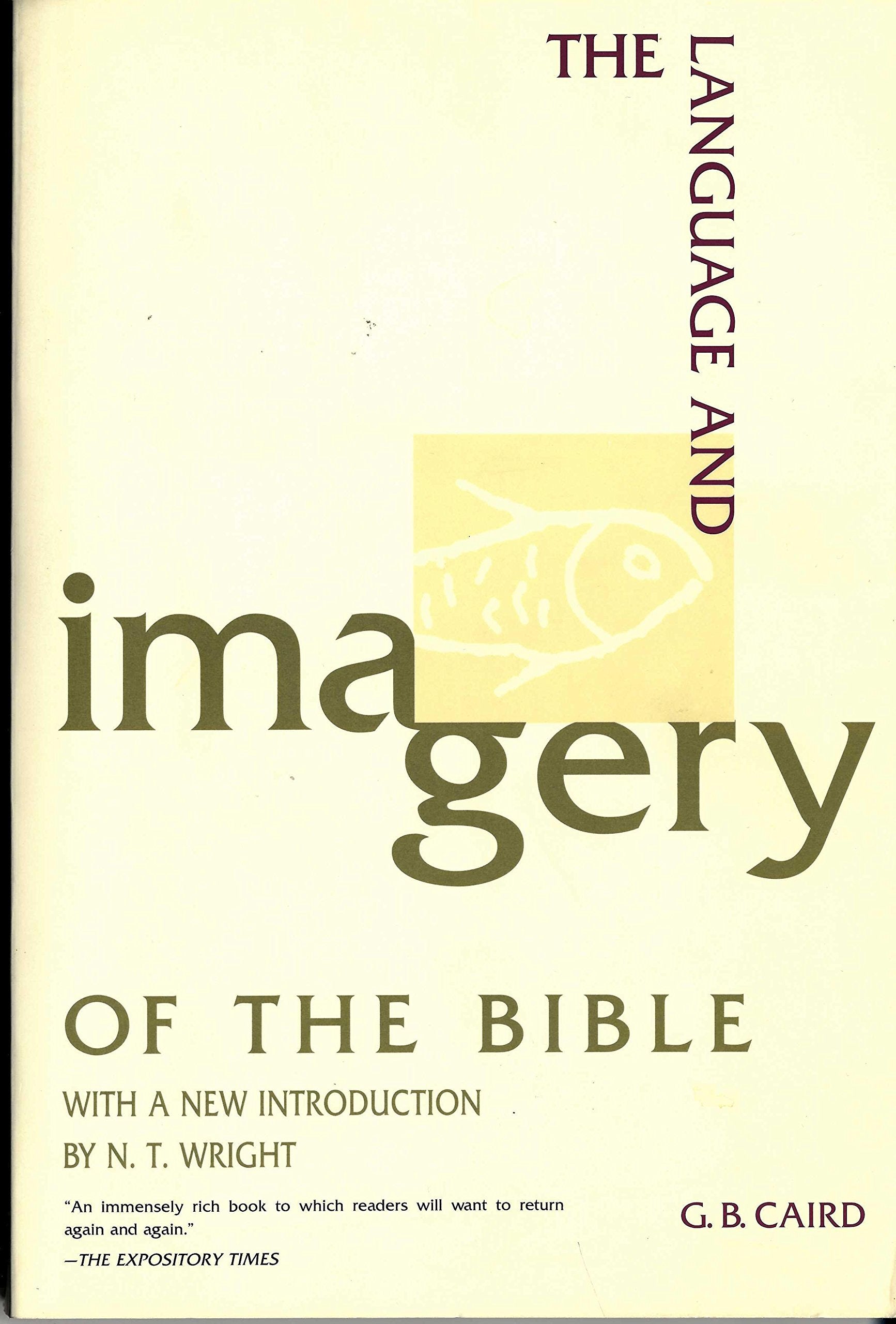 The Language and Imagery of the Bible: With a New Introduction by N.T. Wright Religion & Esotericism