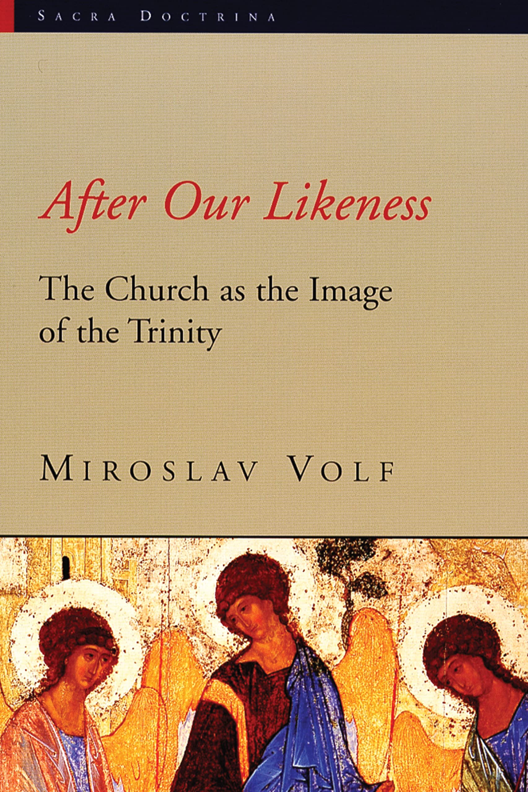 After Our Likeness: The Church as the Image of the Trinity book