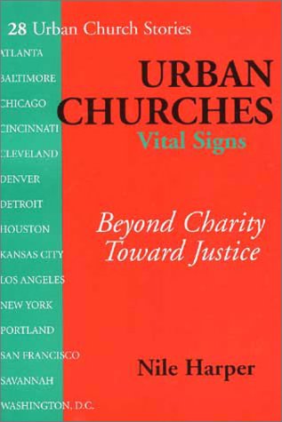 Urban Churches, Vital Signs: Beyond Charity Toward Justice Social Sciences
