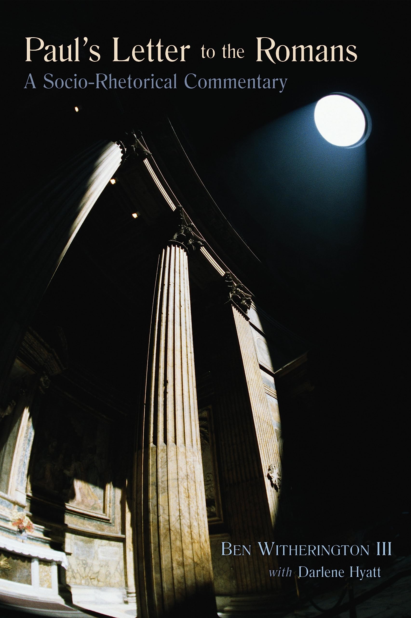 Paul's Letter to the Romans: A Socio-Rhetorical Commentary Business, Finance & Career