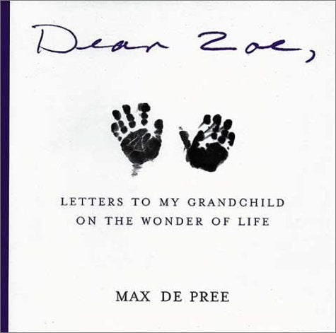 Dear Zoe: Letters to My Grandchild on the Wonder of Life book