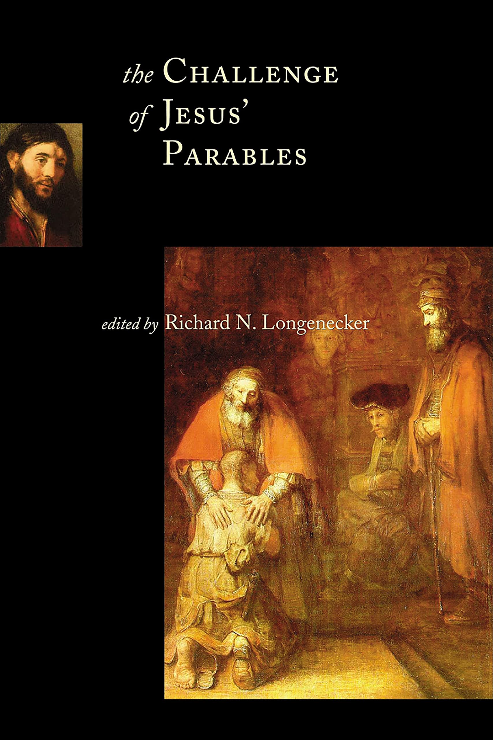 The Challenge of Jesus' Parables (McMaster New Testament Studies) Religion & Esotericism