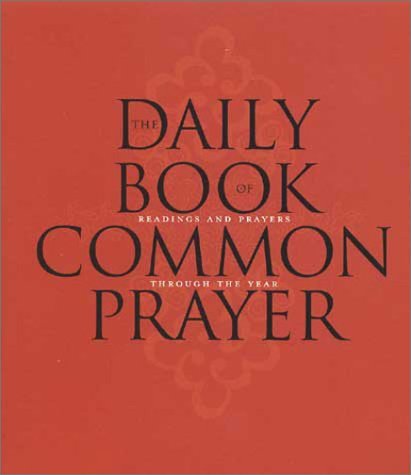 The Daily Book of Common Prayer: Readings and Prayers Through the Year Religion & Esotericism