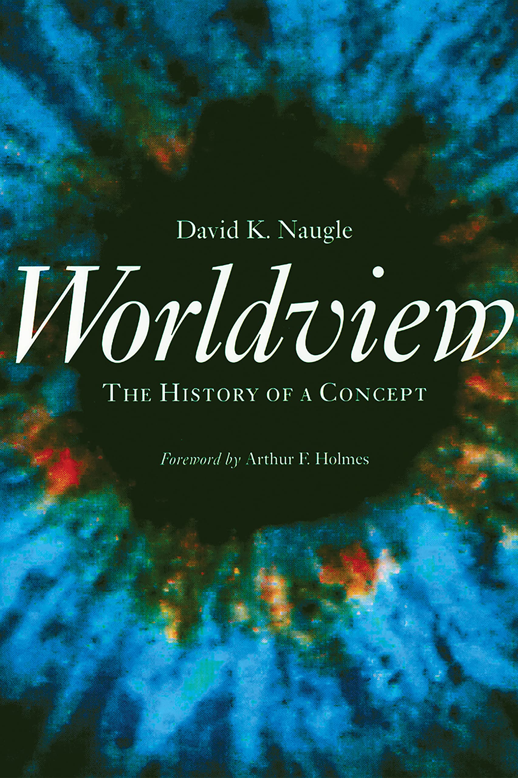 Worldview: The History of a Concept Philosophy