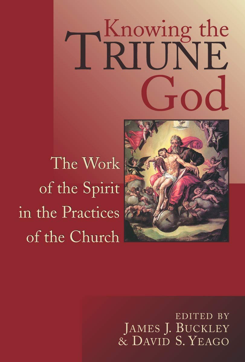 Knowing the Triune God: The Work of the Spirit in the Practices of the Church Religion & Esotericism