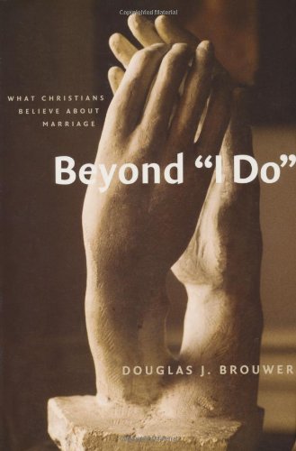 Beyond "I Do": What Christians Believe About Marriage Partnership & Love