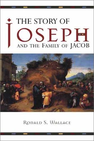 The Story of Joseph and the Family of Jacob Memories